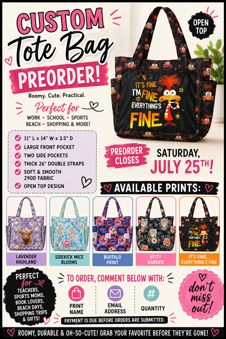 PREORDER NEW TOTES 2 - CLOSING 7/25 ETA: LATE SEPT