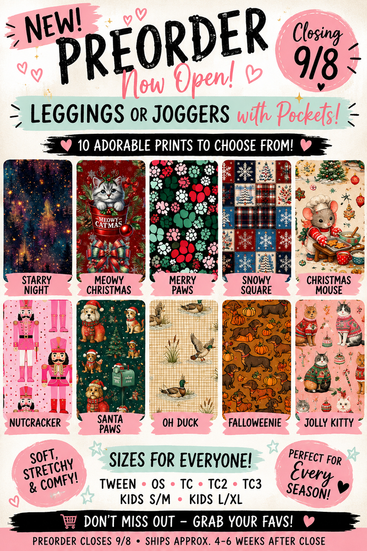 Leggings/Joggers Preorder Due 9/8