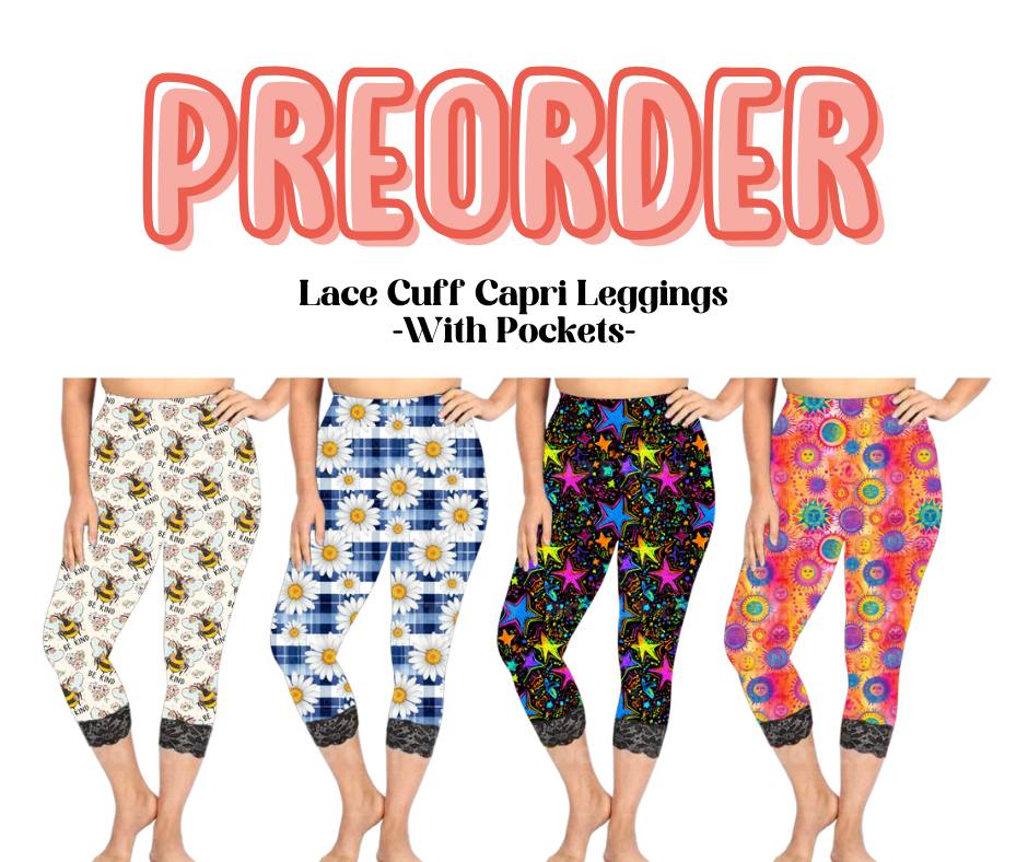 Lace Cuff Capris Run 468 ~ Closes 5/18