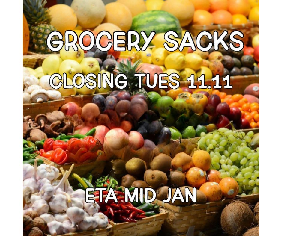 Grocery Sacks - Preorder Due 11.11