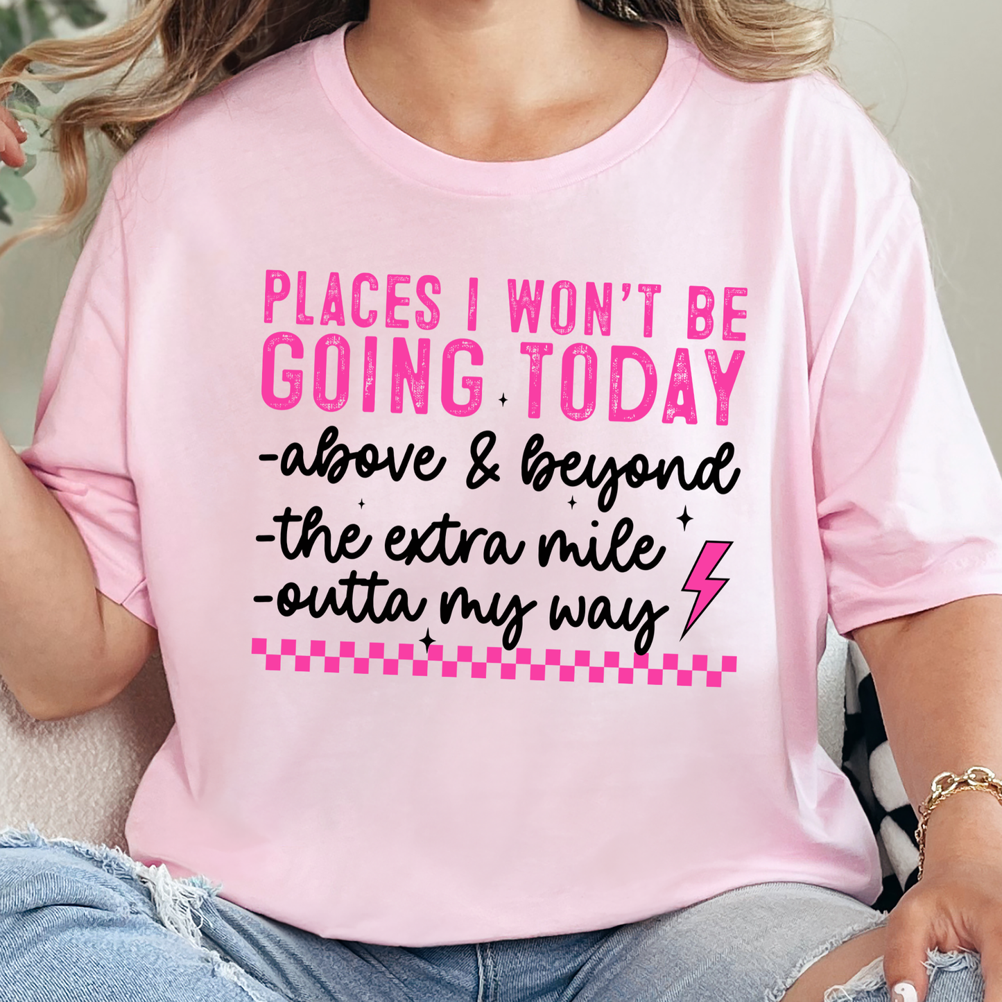 Places I Won't Be Going Graphic Tee