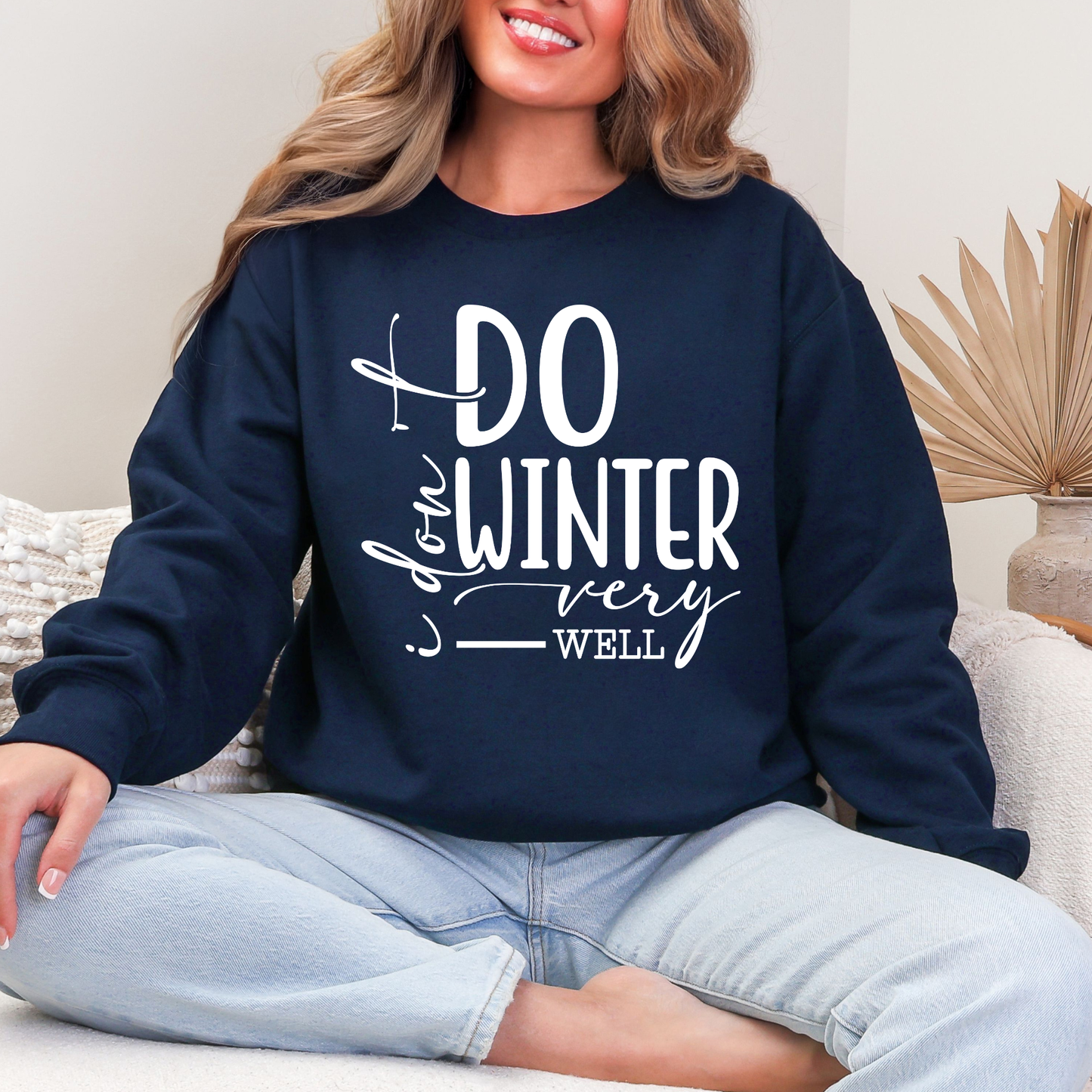 Don't Do Winter Sweatshirt