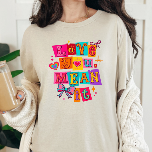 Bright Love You Mean It Graphic Tee