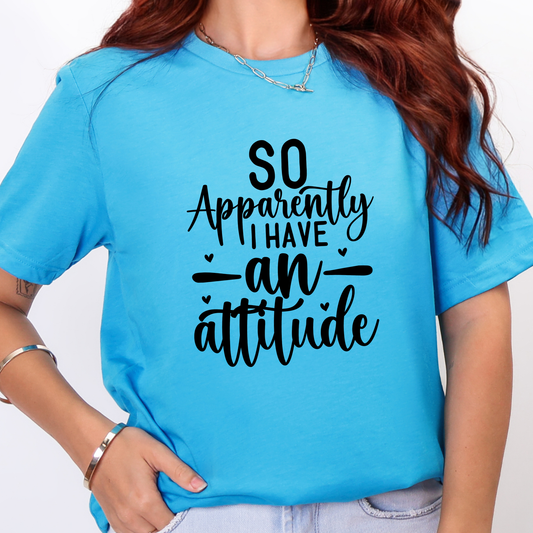Apparently I Have an Attitude Graphic Tee - Alonna's Legging Land