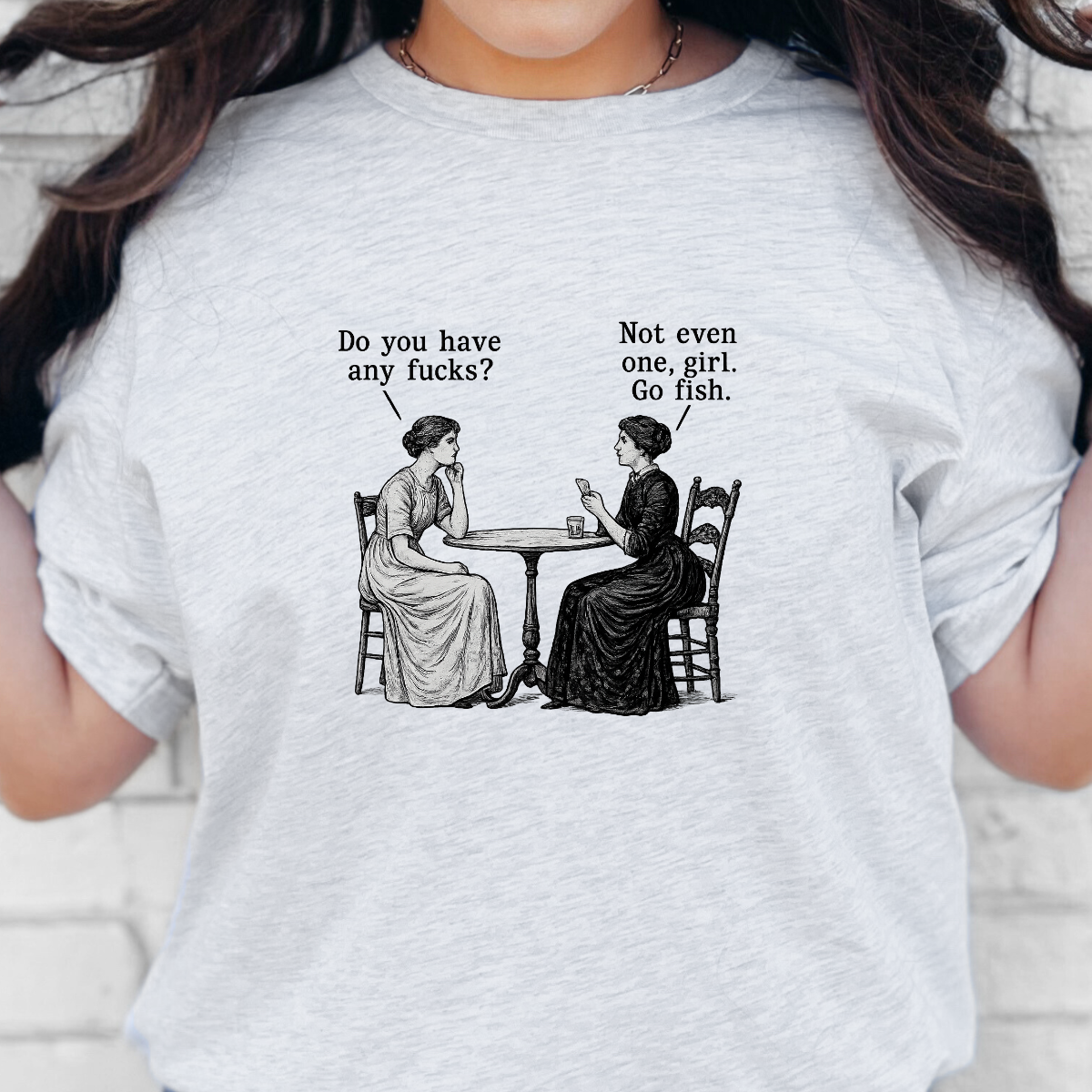 Do You have any? Graphic Tee