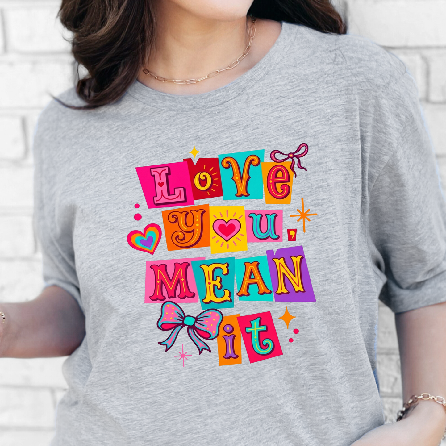 Bright Love You Mean It Graphic Tee