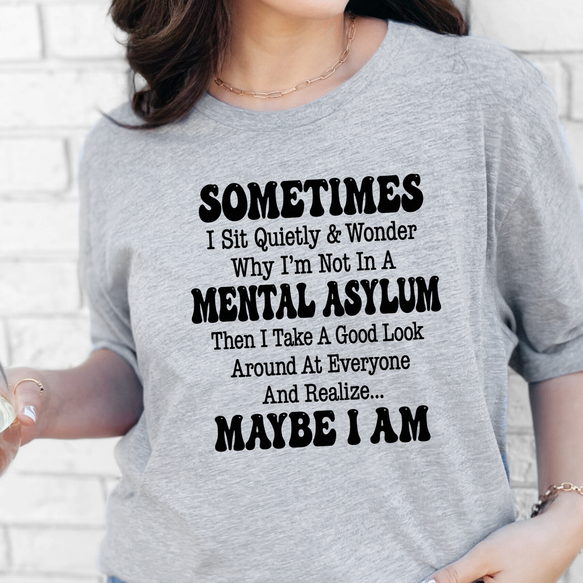 Wholesale Not In A Mental Asylum Graphic Tee - Grey