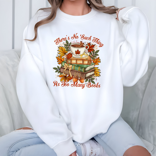 Fall Too Many Books Sweatshirt