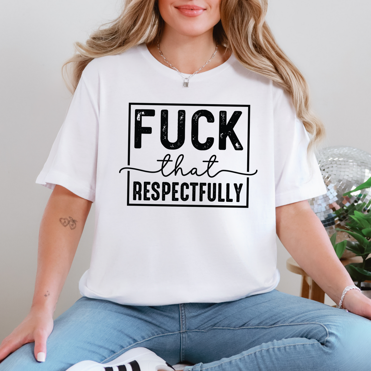 F That Respectfully Graphic Tee
