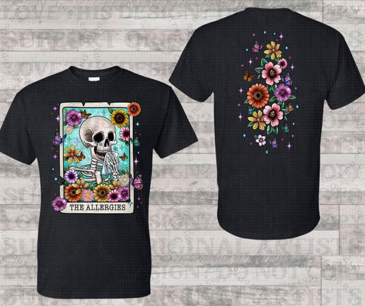 Allergies Double Sided Tee- Run 304 Closing 4-30
