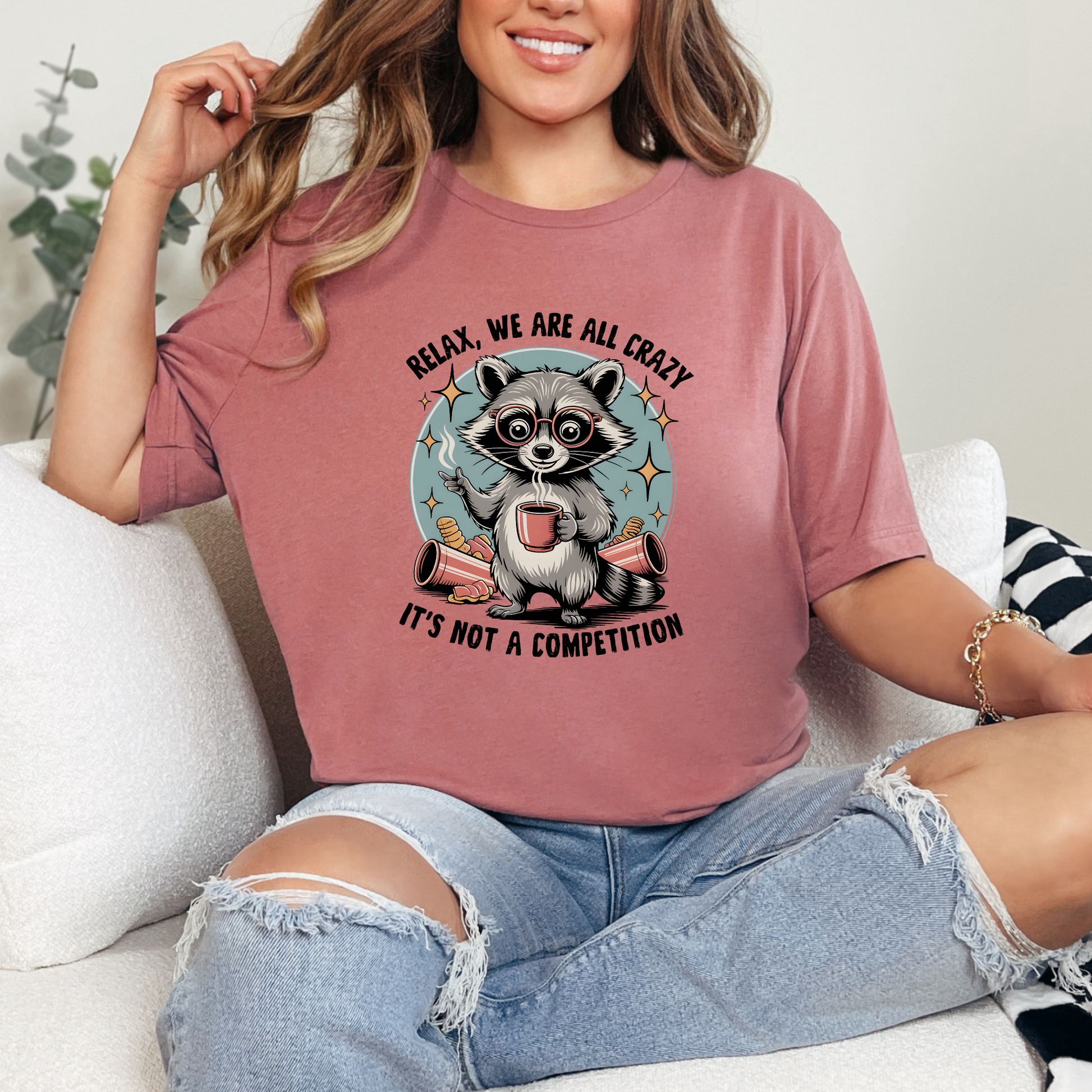 We are all crazy, it's not a Competition Graphic Tee - Alonna's Legging Land