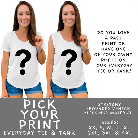 Batch #582 - Hello Fall 3 - Closes 9/7 - ETA early Nov - Pick Your Print Everyday Tank & Tee