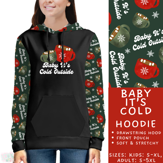 Batch #428 - Christmas Spirit - Closes 10/10 - ETA late Nov - Baby It's Cold Hoodie
