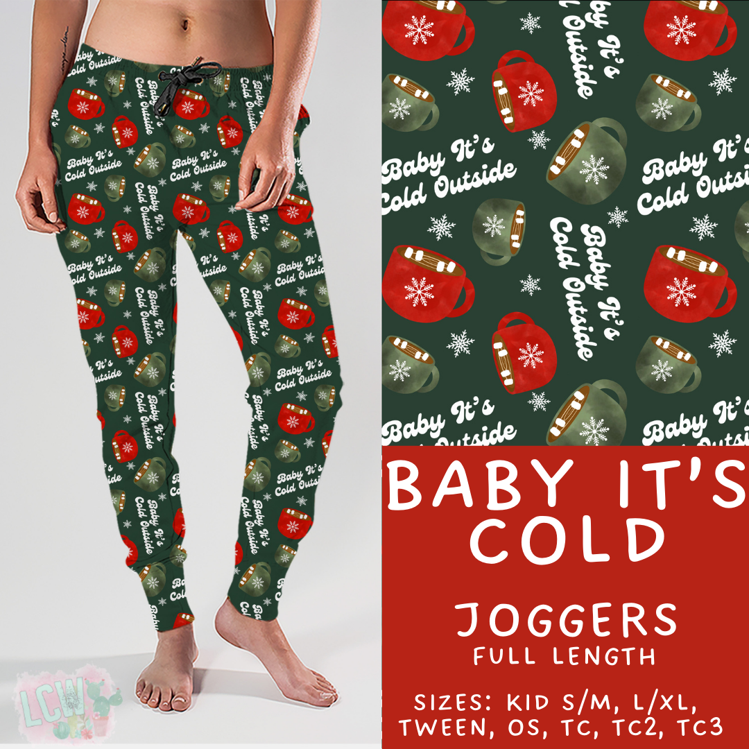 Batch #428 - Christmas Spirit - Closes 10/10 - ETA late Nov - Baby It's Cold Joggers