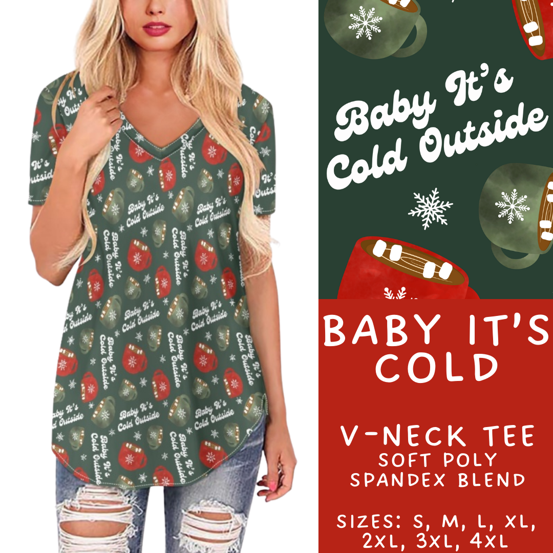 Batch #428 - Christmas Spirit - Closes 10/10 - ETA late Nov - Baby It's Cold V-Neck Tee