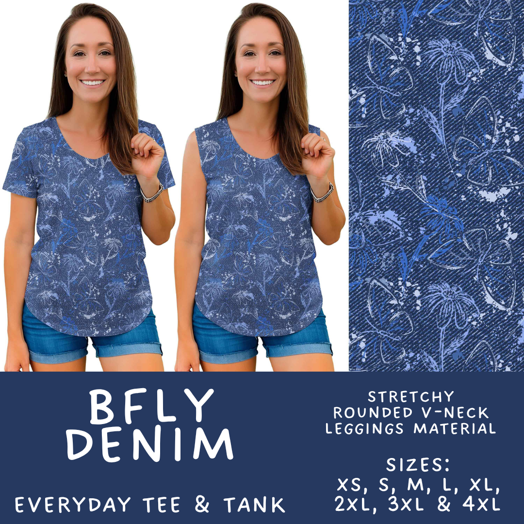 Batch #575 - Fun Run 26 - Closes 8/26 - ETA late October - BFly Denim Everyday Tank & Tee