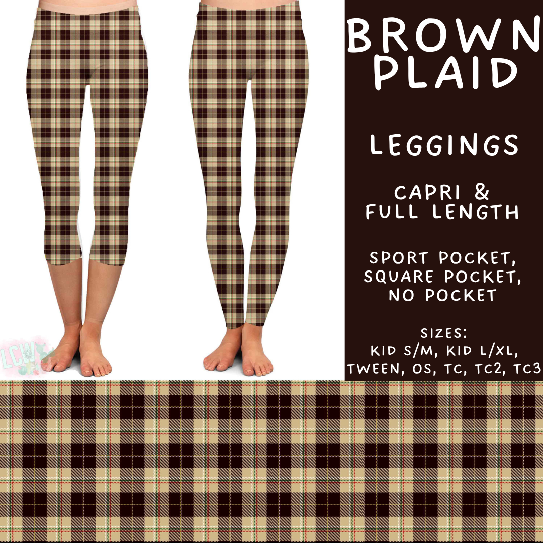 Batch #575 - Fun Run 26 - Closes 8/26 - ETA late October - Brown Plaid Full and Capri Length Leggings