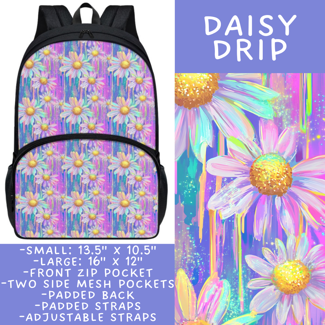 Batch #545 - Back to School 3 - Closes 6/19 - ETA early/mid August - Daisy Drip Backpacks