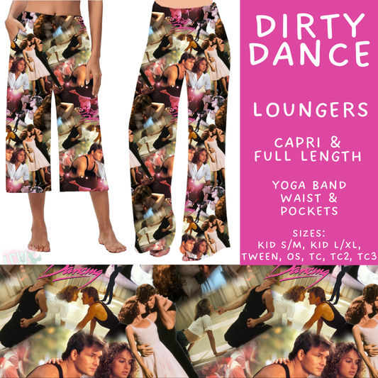 Batch #502 - Show Time - Closes 3/11 - ETA mid May - Dirty Dance Capri and Full Length Loungers