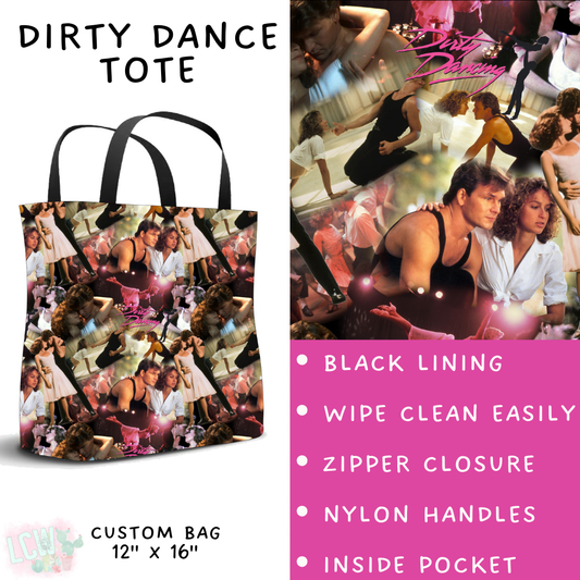 Batch #502 - Show Time - Closes 3/11 - ETA mid May - Dirty Dance Tote