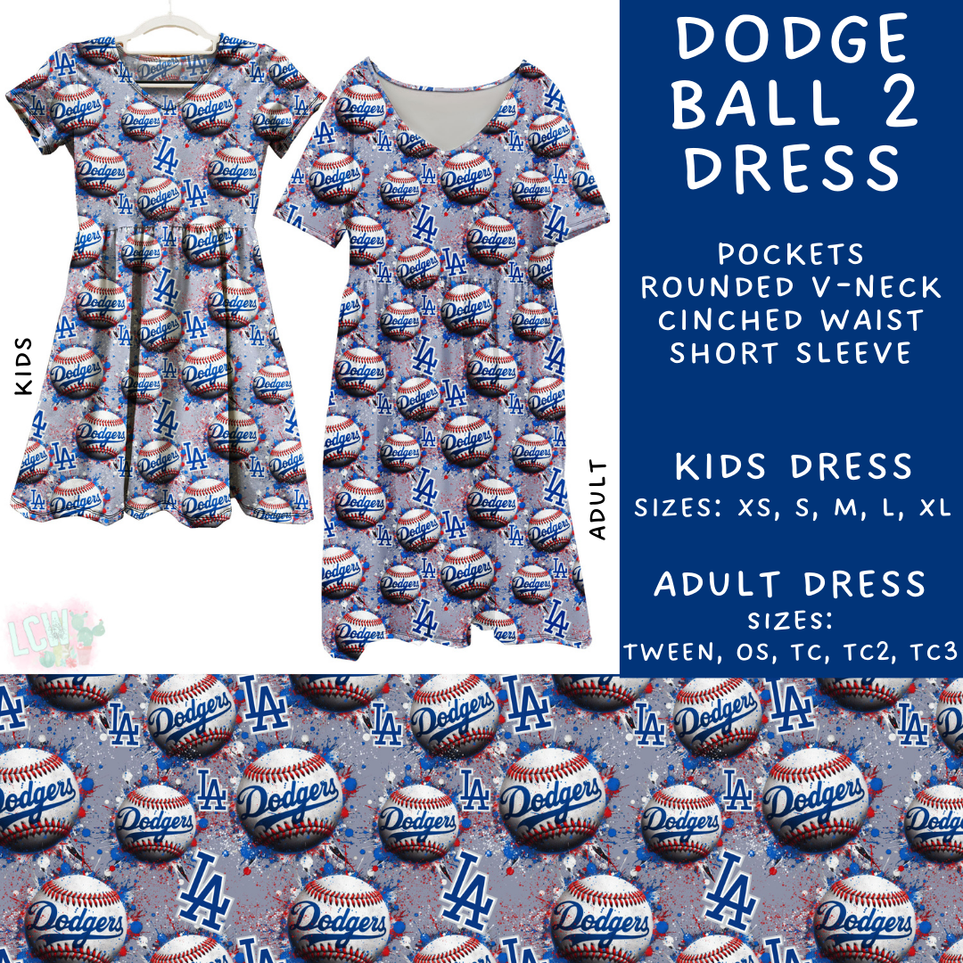 Batch #451 - World Series Collection - Closes 11/20 - ETA Late Dec - Dodge Ball 2 Adult & Kids Dresses