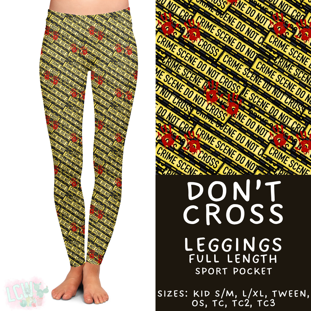 Batch #445 - Fun Run 16 - Closed 11/10 - ETA late Dec - Don't Cross Full Length Leggings