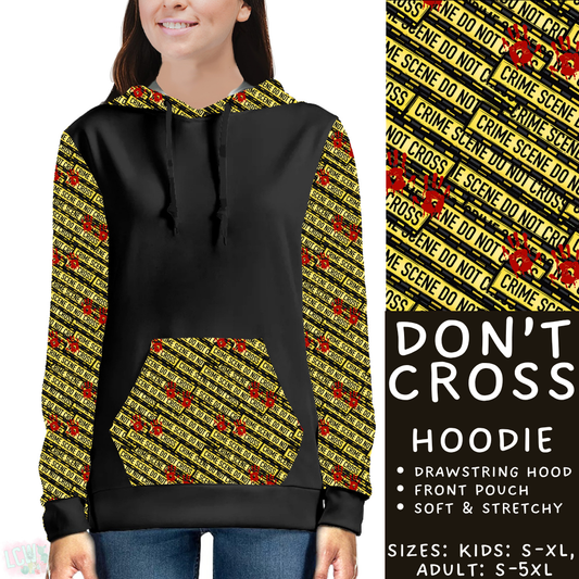 Batch #445 - Fun Run 16 - Closed 11/10 - ETA late Dec - Don't Cross Hoodie