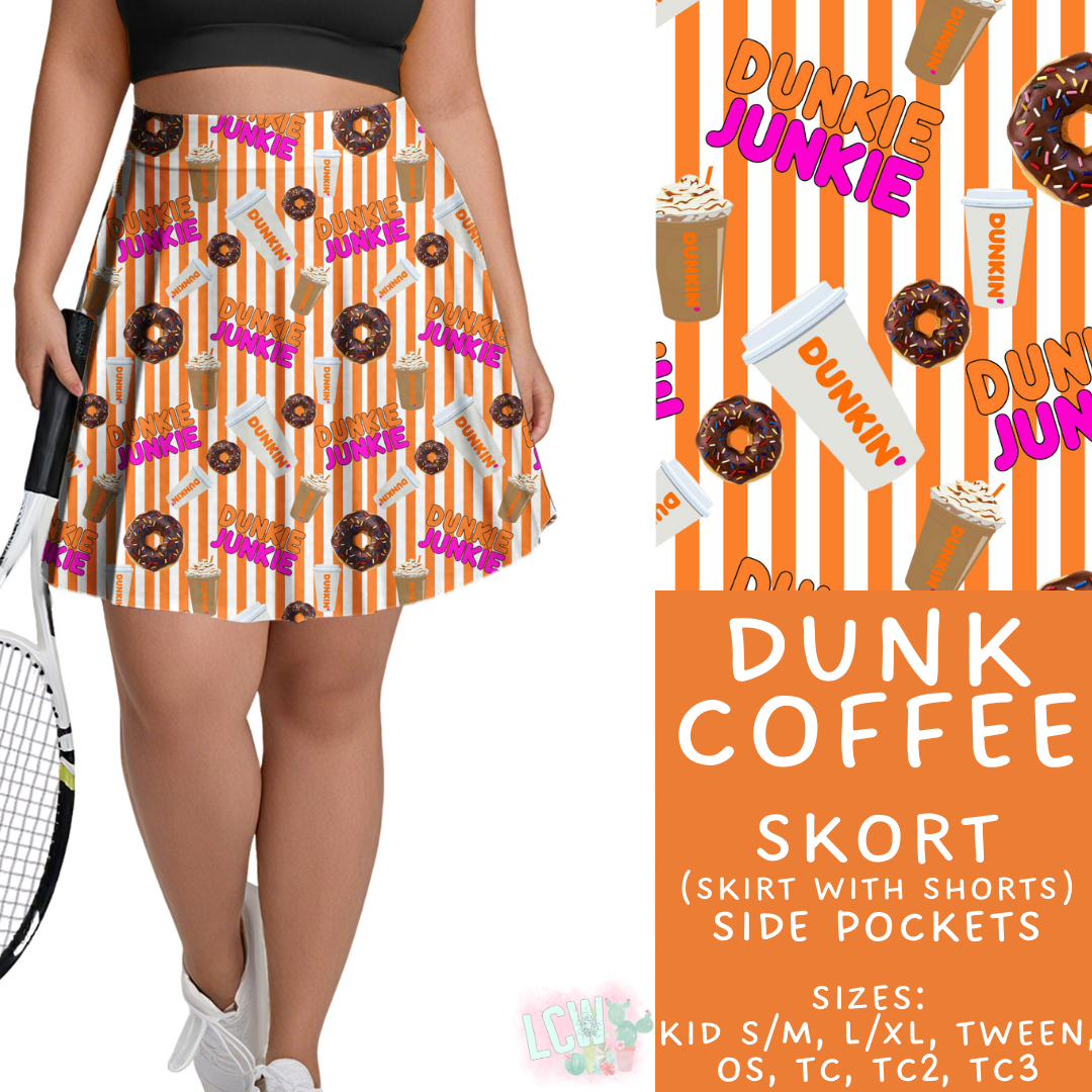 Batch #468 - Fun Run 18 - Closes 12/26 - ETA late Feb - Dunk Coffee Skort