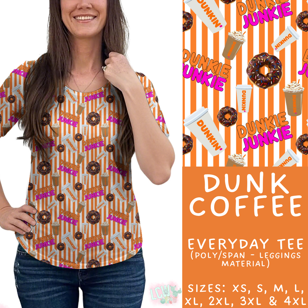 Batch #468 - Fun Run 18 - Closes 12/26 - ETA late Feb - Dunk Coffee Everyday Tee