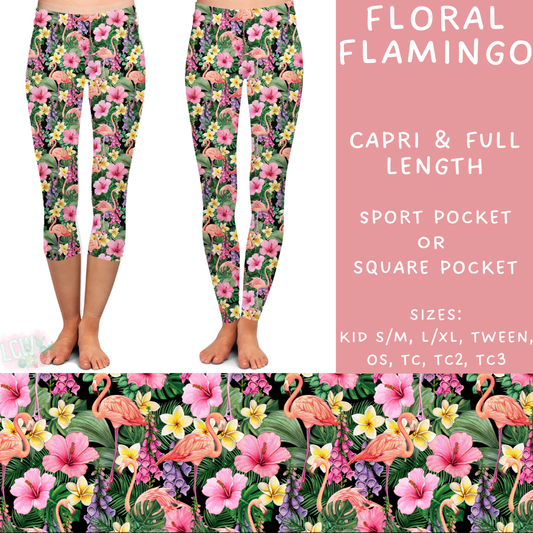 Batch #347 - Fun Run 11 - Closes 5/29 - ETA mid/late July - Floral Flamingo Full and Capri Length Leggings