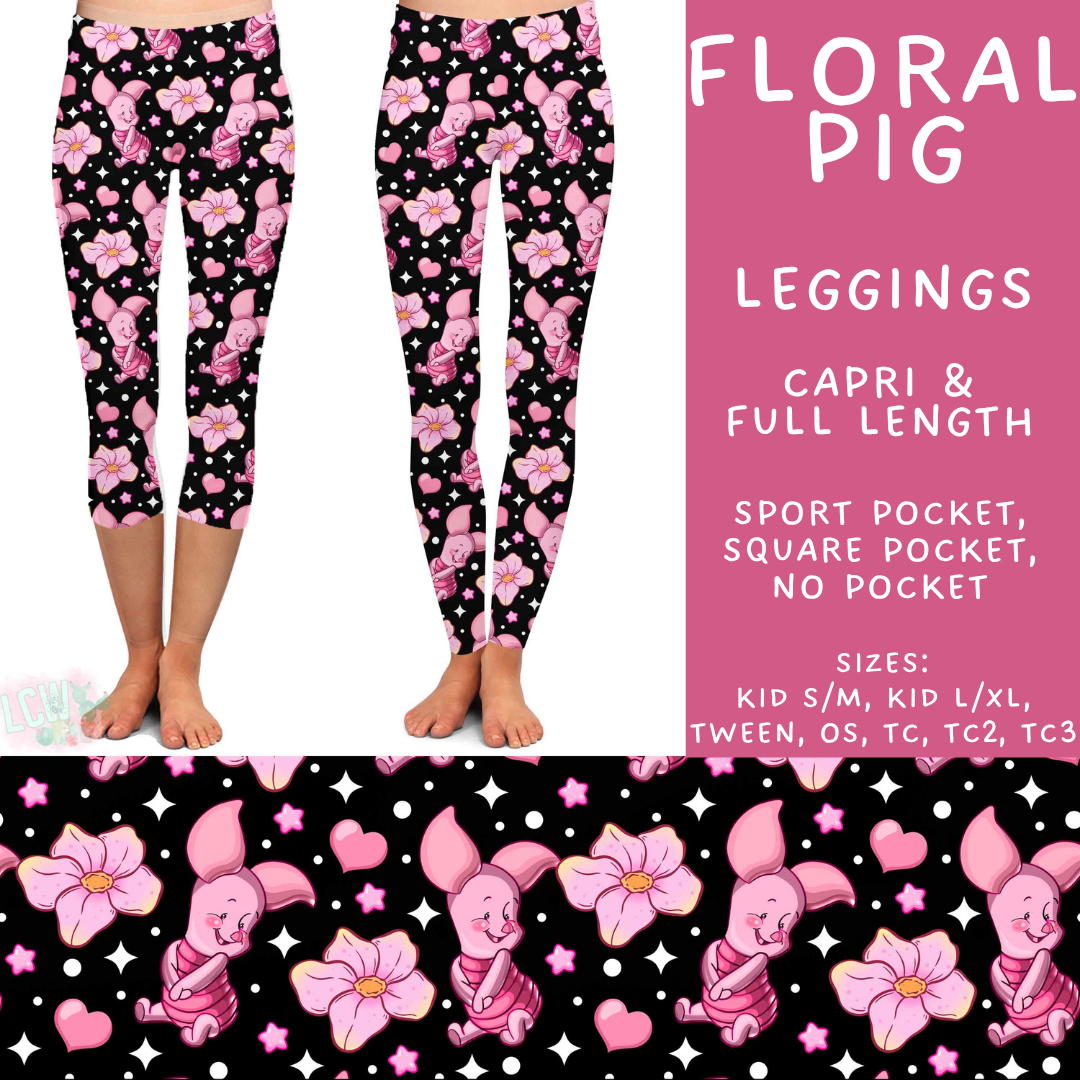 Batch #552 - Magical Faves 22 - Closes 7/6 - ETA early Sept - Floral Pig Full and Capri Length Leggings