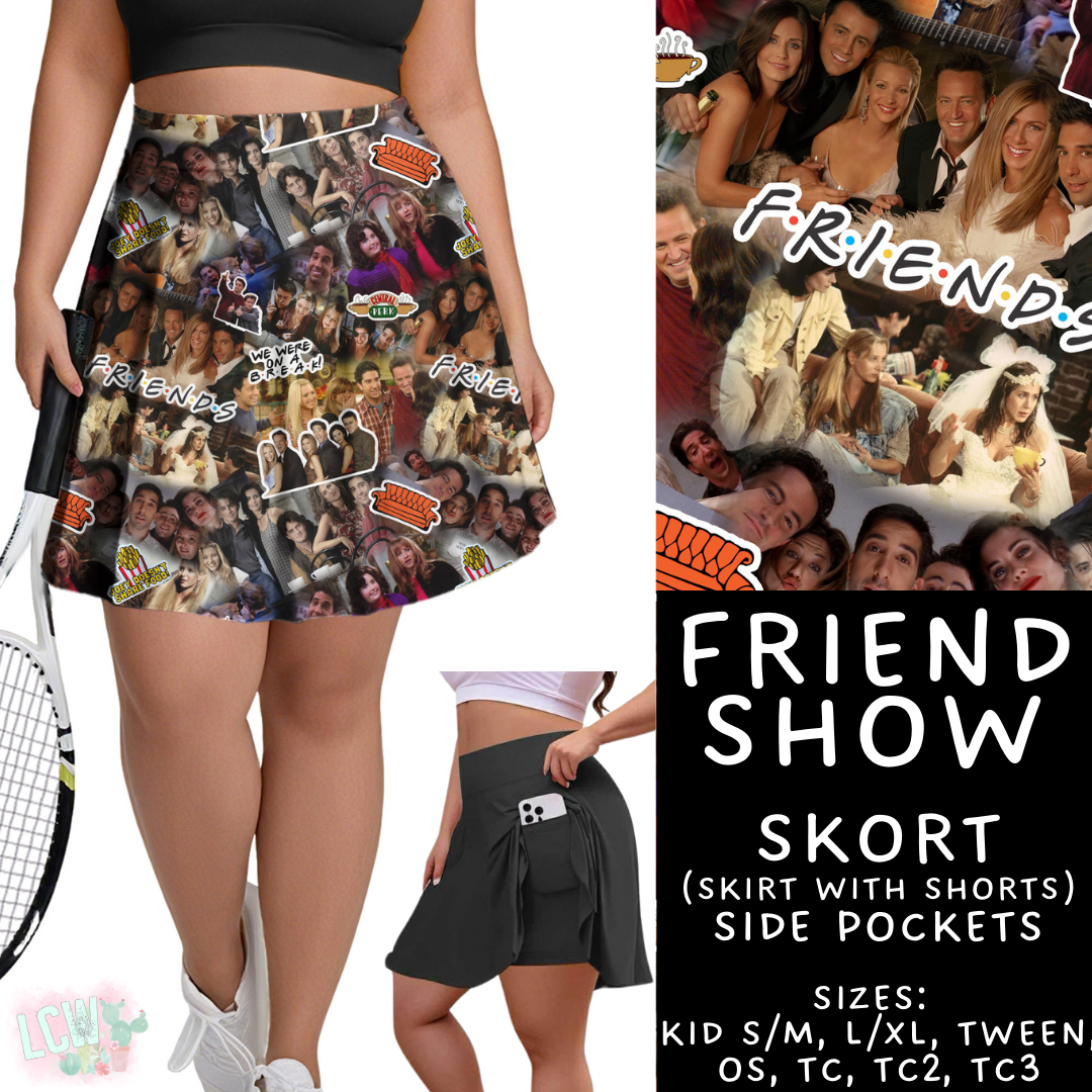 Batch #427 - August Request Run - Closes 10/9 - ETA late Nov - Friend Show Skort