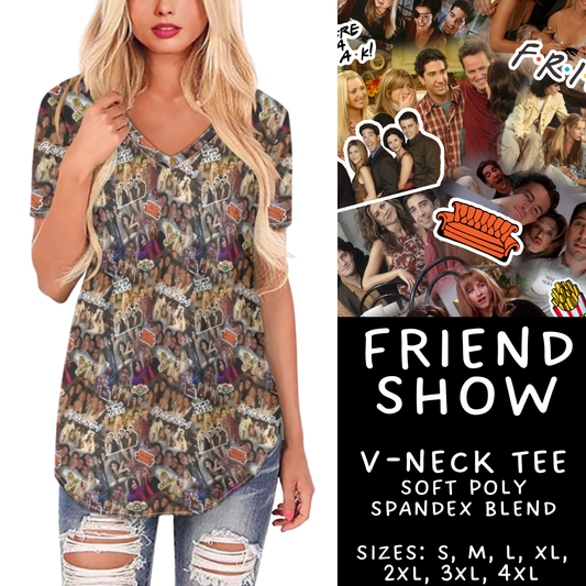 Batch #427 - August Request Run - Closes 10/9 - ETA late Nov - Friend Show V-Neck Tee