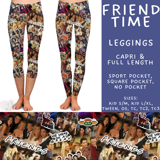 Batch #502 - Show Time - Closes 3/11 - ETA mid May - Friend Time Full and Capri Length Leggings