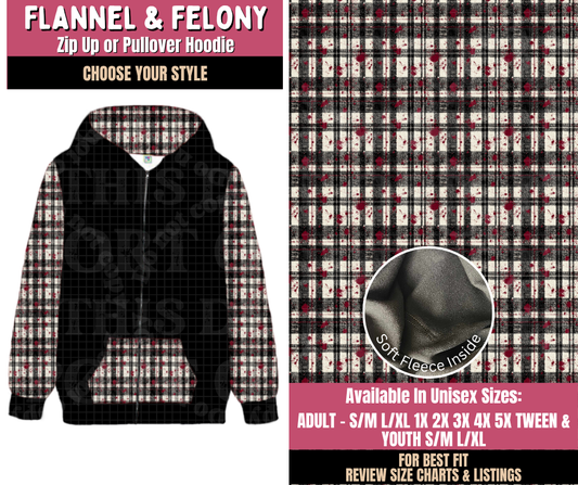 Preorder! Closes 10/1. ETA Dec. Flannel & Felony Zip-Up or Pullover Hoodie