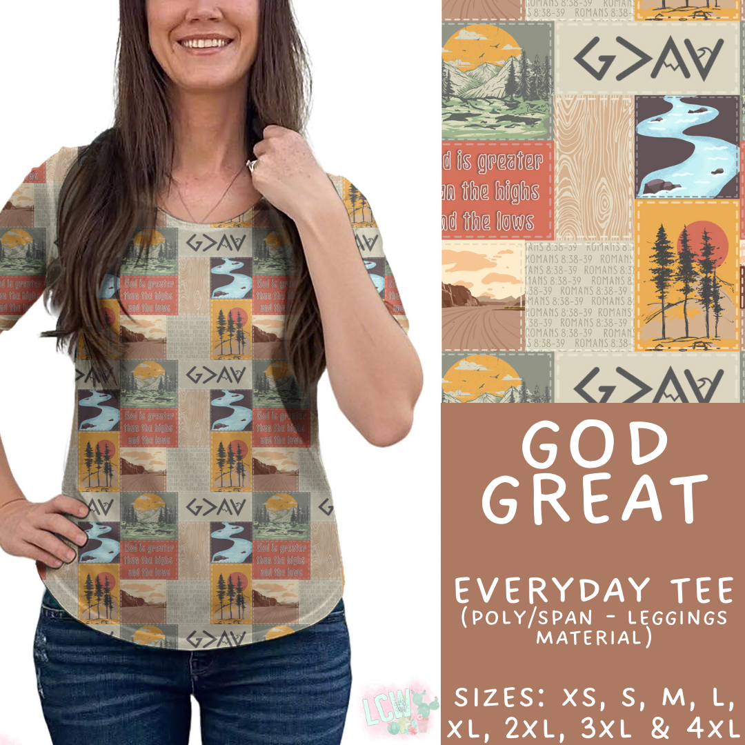 Batch #468 - Fun Run 18 - Closes 12/26 - ETA late Feb - God Great Everyday Tee