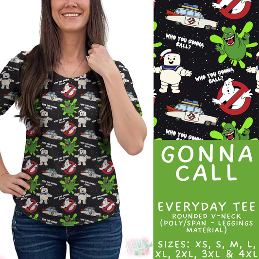 Batch #538 - Fun Run 23 - Closes 6/3 - ETA early August - Gonna Call Everyday Tee