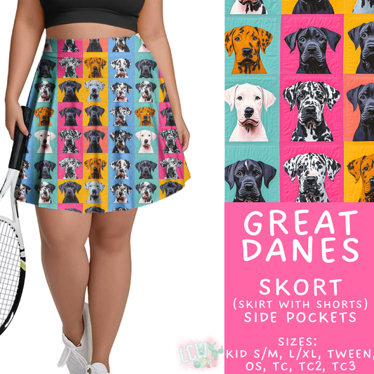 Batch #471 - November Request Run - Closes 1/2 - ETA late Feb - Great Danes Skort