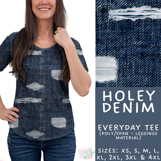Batch #471 - November Request Run - Closes 1/2 - ETA late Feb - Holey Denim Everyday Tee