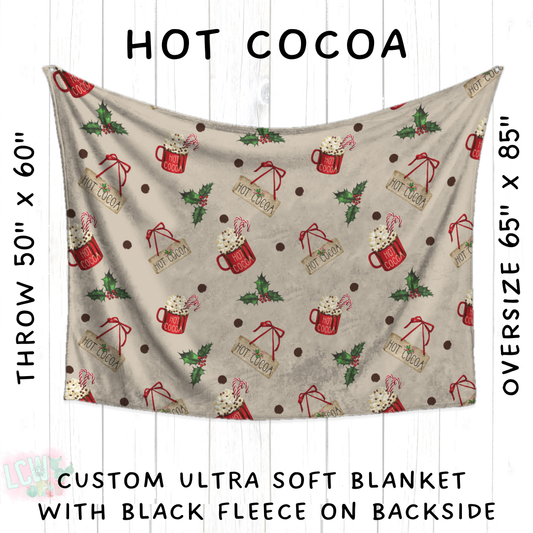 Batch #428 - Christmas Spirit - Closes 10/10 - ETA late Nov - Hot Cocoa Blanket