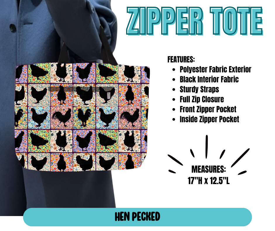 Preorder! Closes 5/21. ETA August. Hen Pecked Zipper Tote