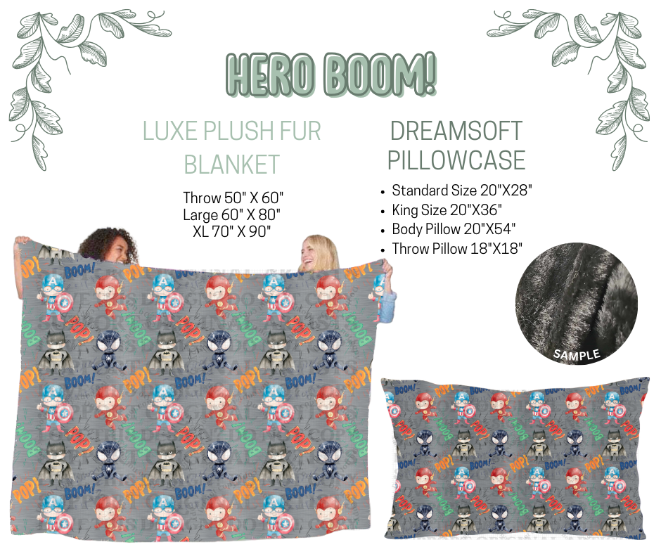 Preorder! Closes 10/9. ETA Dec. Hero Boom! Luxe Plush Fur Blanket and/or DreamSoft Pillowcase