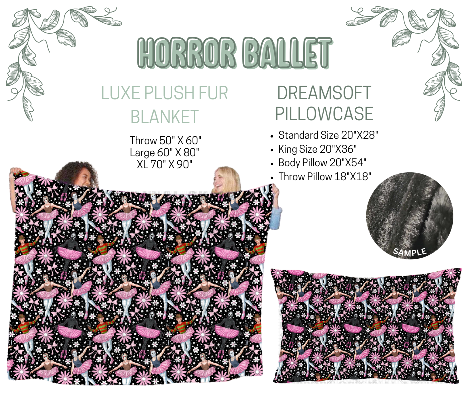 Preorder! Closes 10/9. ETA Dec. Horror Ballet Luxe Plush Fur Blanket and/or DreamSoft Pillowcase