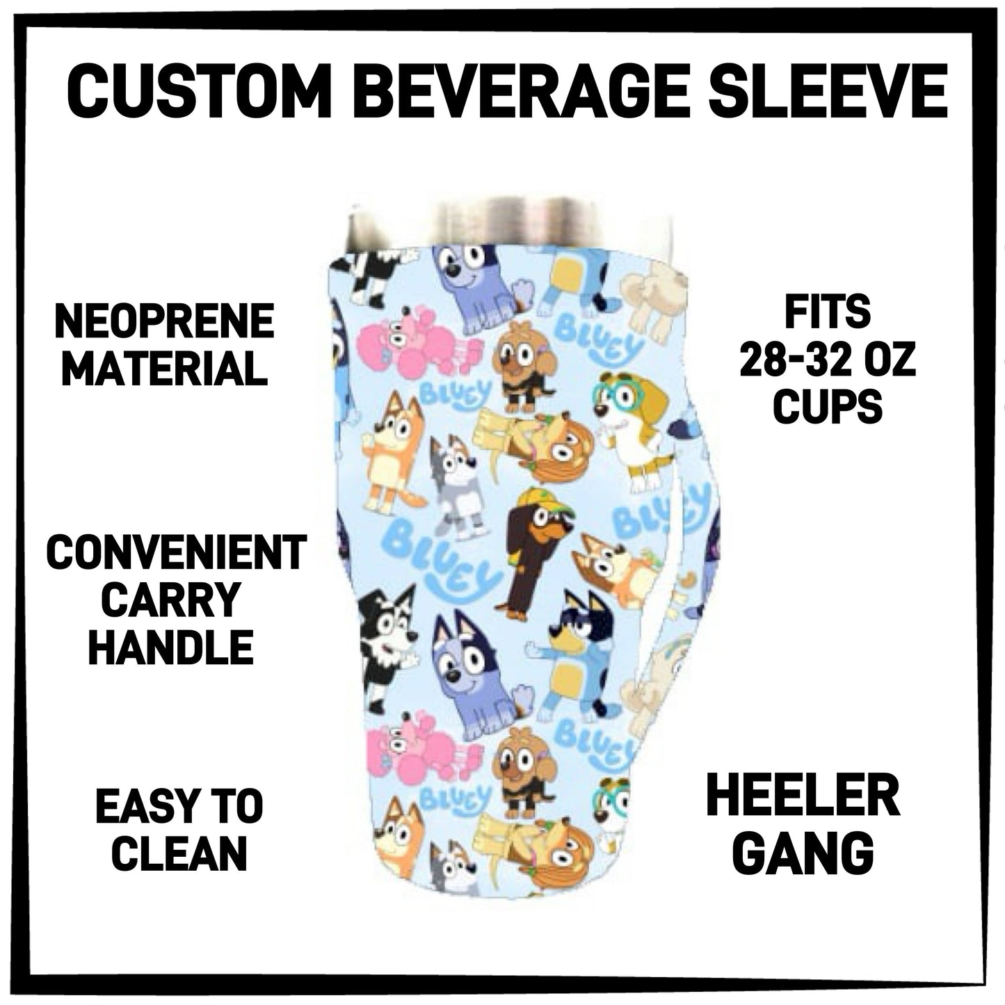 RTS - Heeler Gang 28-32oz Beverage Sleeves