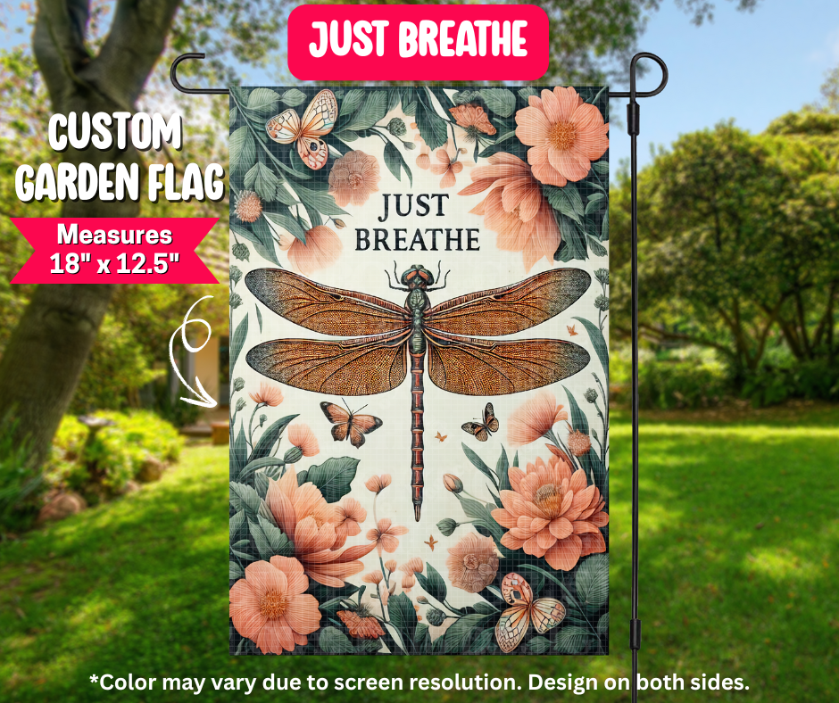 Just Breath Garden Flag
