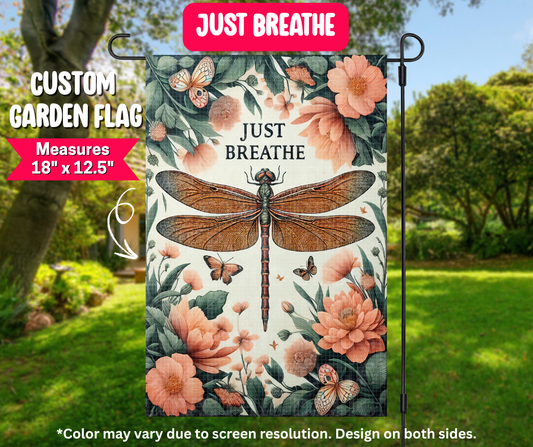 Just Breath Garden Flag