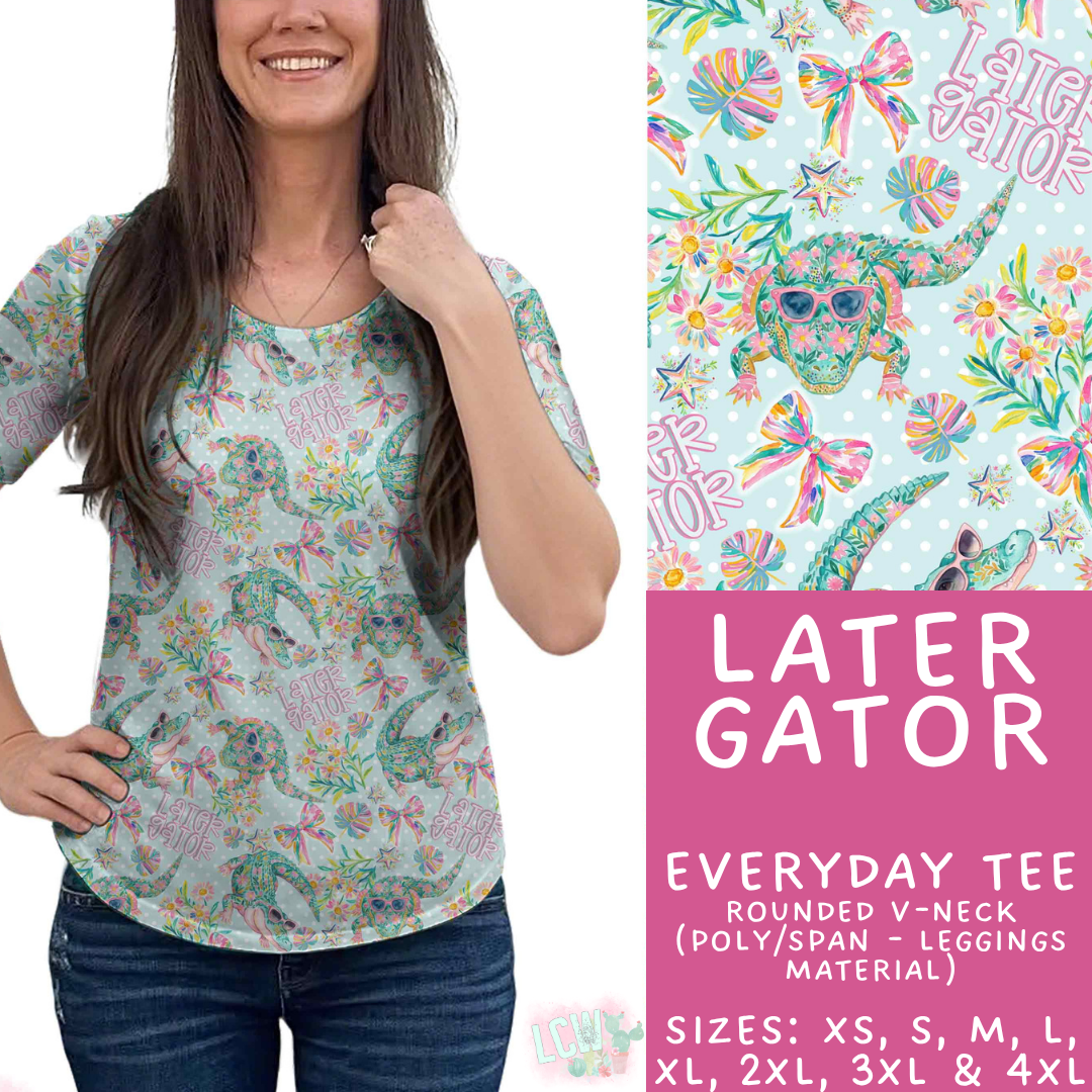 Batch #538 - Fun Run 23 - Closes 6/3 - ETA early August - Later Gator Everyday Tee