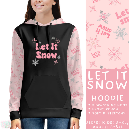 Batch #428 - Christmas Spirit - Closes 10/10 - ETA late Nov - Let It Snow Hoodie