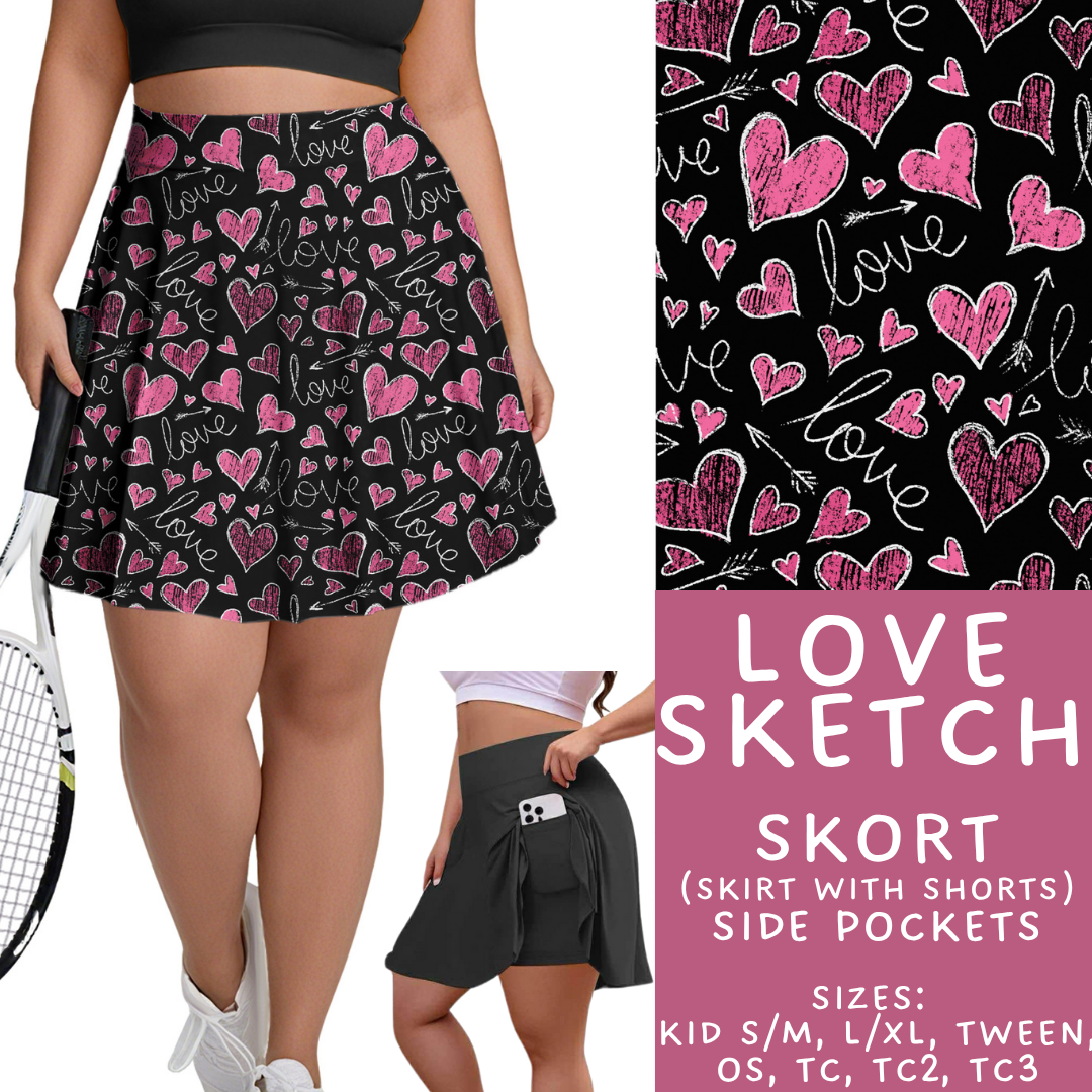 Batch #453 - Love Day 2 - Closes 11/24 - ETA mid Jan - Love Sketch Skort
