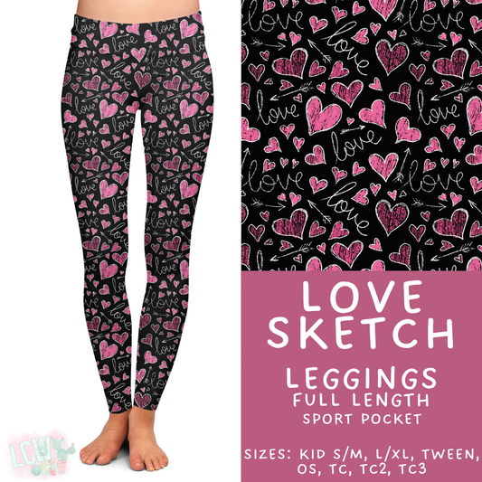 Batch #453 - Love Day 2 - Closes 11/24 - ETA mid Jan - Love Sketch Full Length Leggings